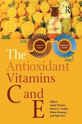 bokomslag The Antioxidant Vitamins C and E