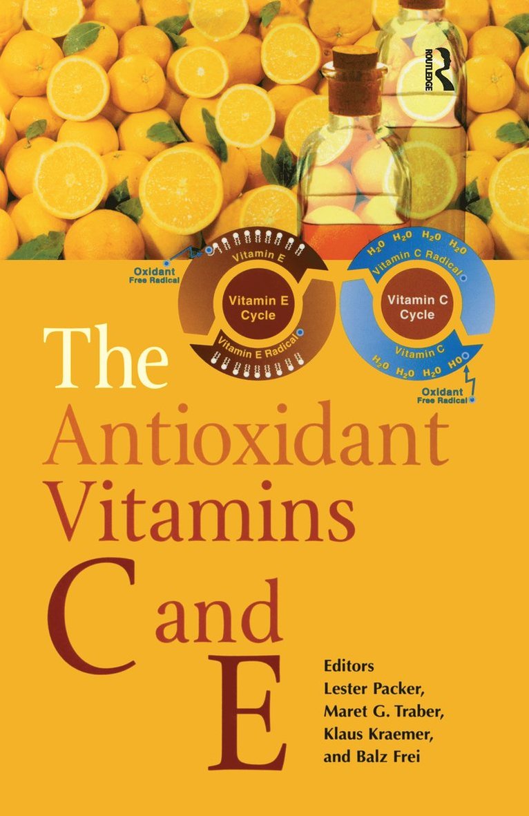 Lester Packer, Maret G. Traber, Klaus Kraemer, Balz Frei, USA) Packer, Lester (University of Southern California, Los Angeles - Antioxidant Vitamins C and E, Inbunden