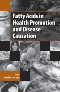 bokomslag Fatty Acids in Health Promotion and Disease Causation