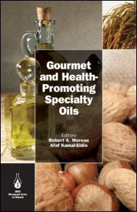 Robert Moreau, Afaf Kamal-Eldin - Gourmet and Health-Promoting Specialty Oils, Inbunden