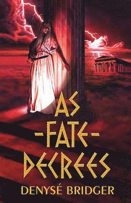 Denyse Bridger - As Fate Decrees, Häftad. Tillgänglighet: Tillfälligt slut