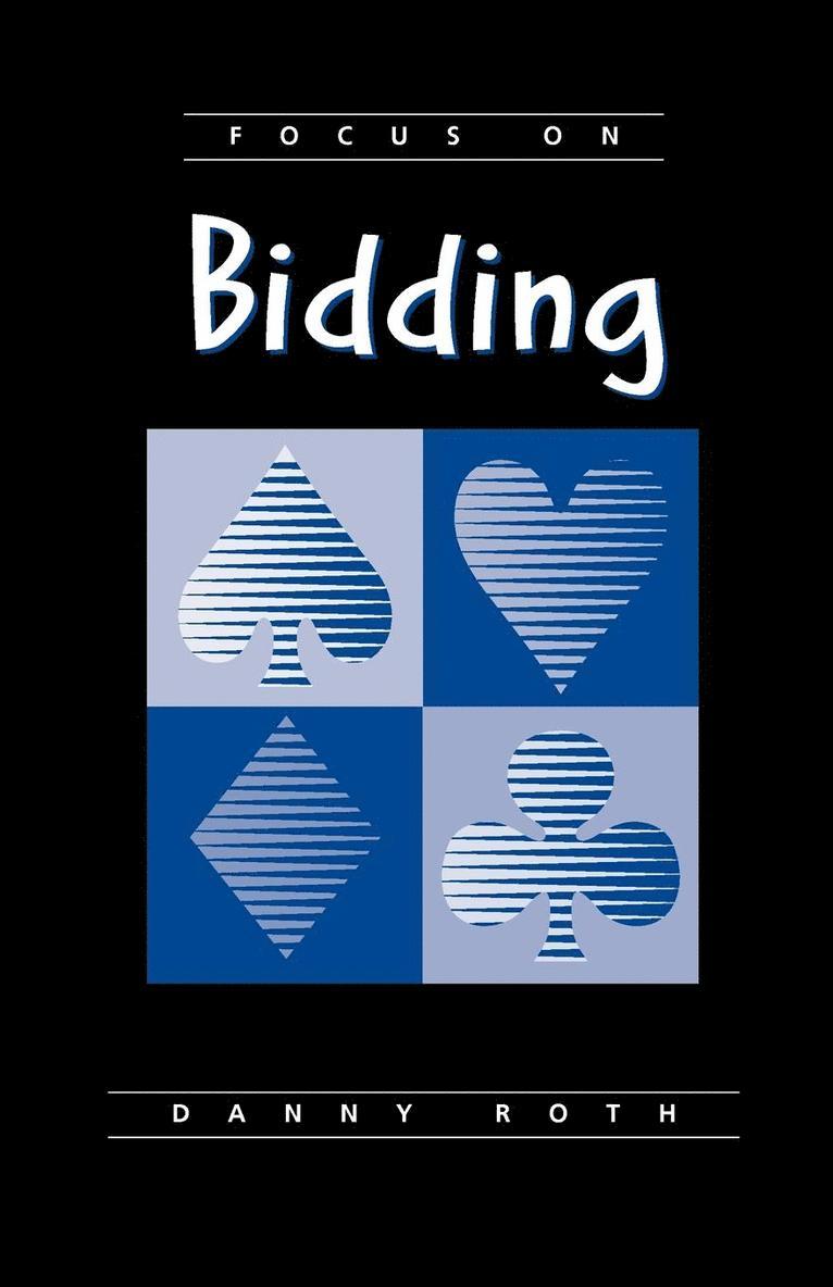 Focus On Bidding 1