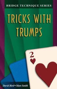 bokomslag Bridge Technique 2: Tricks with Trumps