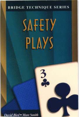 bokomslag Bridge Technique 3: Safety Plays