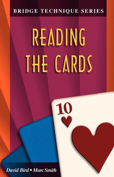 bokomslag Bridge Technique 10: Reading the Cards