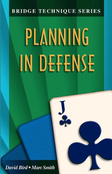 bokomslag Bridge Technique 11: Planning in Defense