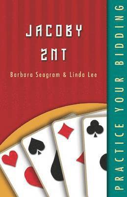 Barbara Seagram, Linda Lee - Practice Your Bidding: Jacoby 2NT, Häftad
