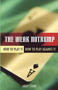 bokomslag The Weak Notrump: How to Play It, How to Play Against It