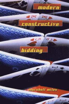 Modern Constructive Bidding 1