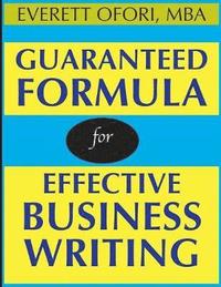 bokomslag Guaranteed Formula for Effective Business Writing