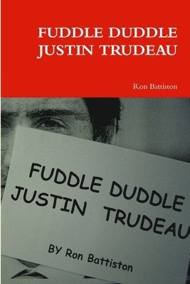 Fuddle Duddle Justin Trudeau 1