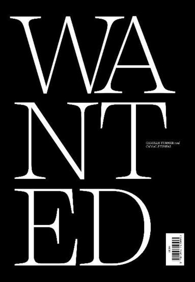 Camille Turner, Camal Pirbhai - Wanted, Häftad
