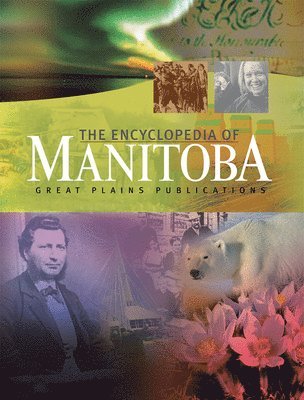 The Encyclopedia of Manitoba