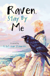 bokomslag Raven, Stay by Me