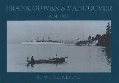 Frank Gowen's Vancouver 1