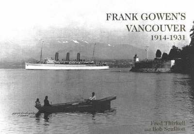 FRANK GOWENS VANCOUVER