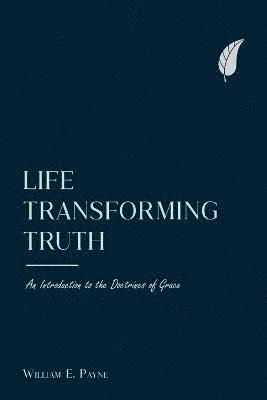 Life-transforming truth 1