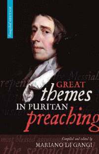 bokomslag Great Themes in Puritan Preaching