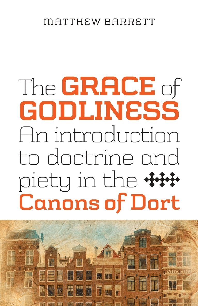 The Grace of Godliness 1