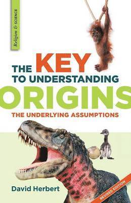 bokomslag The Key to Understanding Origins