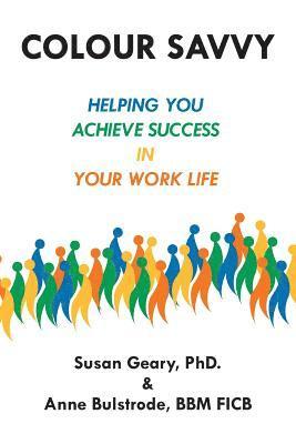 Susan Geary, Anne Bulstrode - Colour Savvy, Häftad