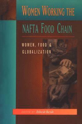 Women Working The NAFTA Food Chain 1