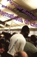 bokomslag Psycho Babble and the Consternations of Life