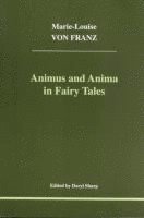 bokomslag Animus and Anima in Fairy Tales