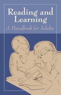bokomslag Reading and Learning: A Handbook for Adults