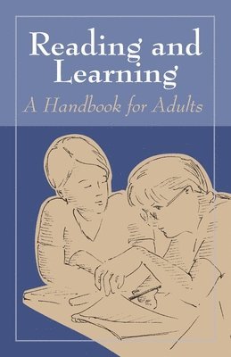 Reading and Learning: A Handbook for Adults 1