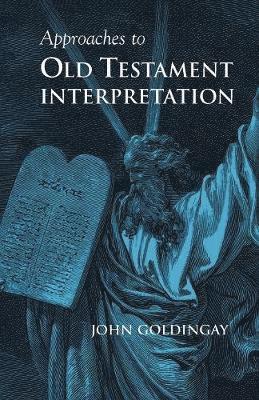 bokomslag Goldingay, J: APPROACHES TO OT INTERPRETATIO