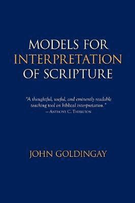 Models for Interpretation of Scripture 1