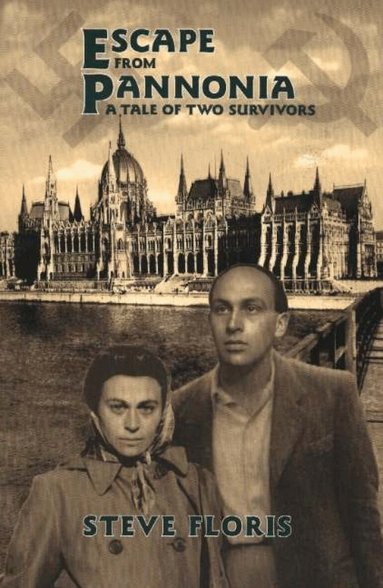 Steve Floris - Escape from Pannonia, Häftad