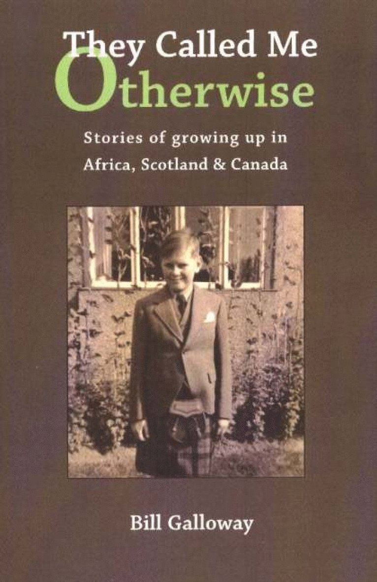 Bill Galloway - They Called Me Otherwise, Häftad