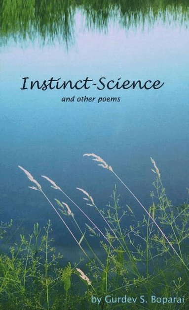 Gurdev Boparai - Instinct-Science, Häftad