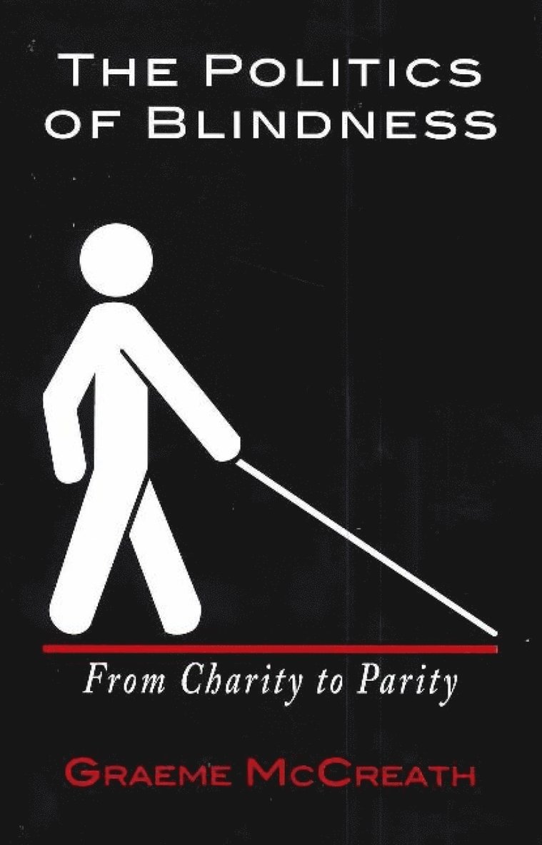 Graeme McCreath - Politics of Blindness, Häftad