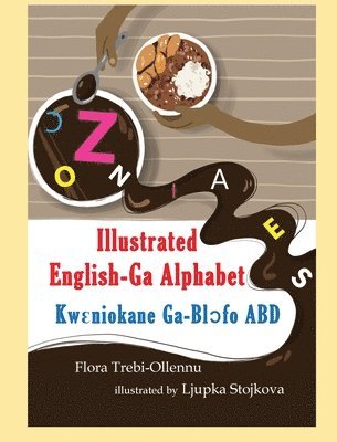 ILLUSTRATED English-Ga Alphabet/KWꜪNIOKANE Ga-Blɔ́fo ABD