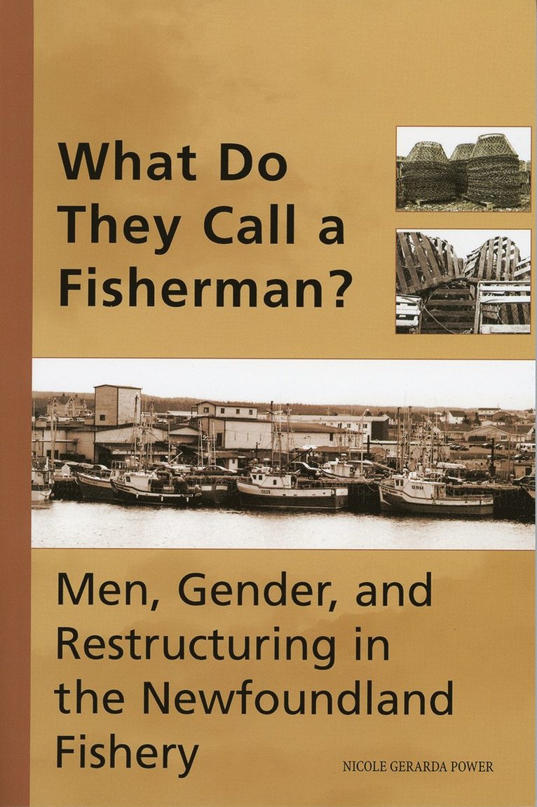 Nicole Gerarda Power - What Do They Call a Fisherman?, Häftad