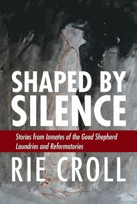 bokomslag Shaped by Silence