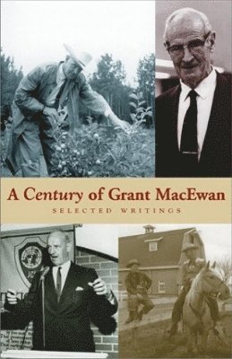 A Century of Grant MacEwan 1