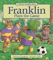Paulette Bourgeois - Franklin Plays the Game, Häftad