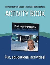 Postcards from Space: The Chris Hadfield Story: Activity Book