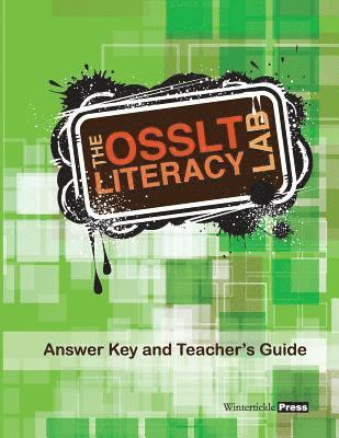 The OSSLT Literacy Lab Answer Key and Teacher's Guide 1