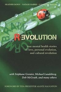 bokomslag Brainstorm Revolution: True Mental Health Stories of Love, Personal Evolution, and Cultural Revolution