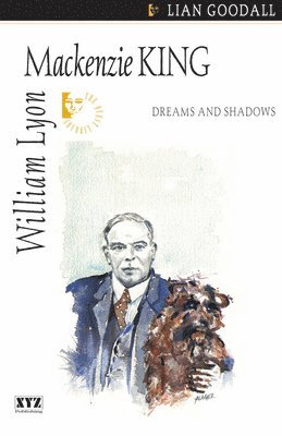 Lian Goodall - William Lyon MacKenzie King, Häftad