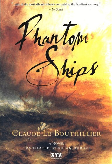 Claude Le Bouthillier, Susan Ouriou - Phantom Ships, Häftad