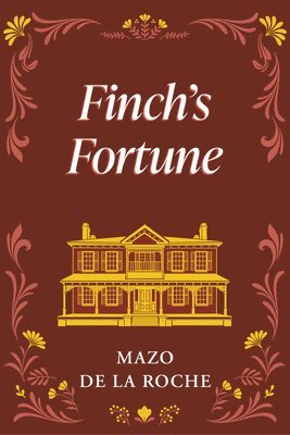Mazo de la Roche, Mazo De La Roche - Finch's Fortune, Häftad