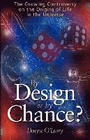 By Design or by Chance?