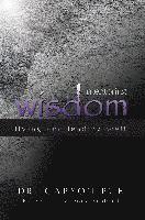 bokomslag Mentoring Wisdom: Living and Leading Well