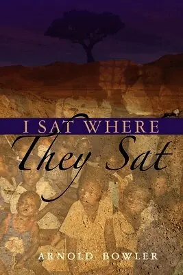 Arn Bowler - I Sat Where They Sat, Häftad. Tillgänglighet: Lägg i varukorg